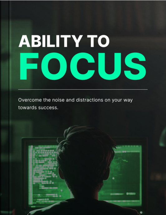 Ability to Focus