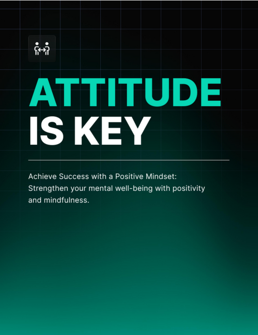 Attitude Is Key