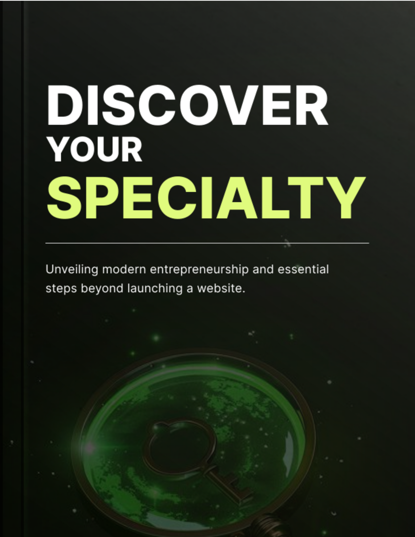 Discover Your Specialty