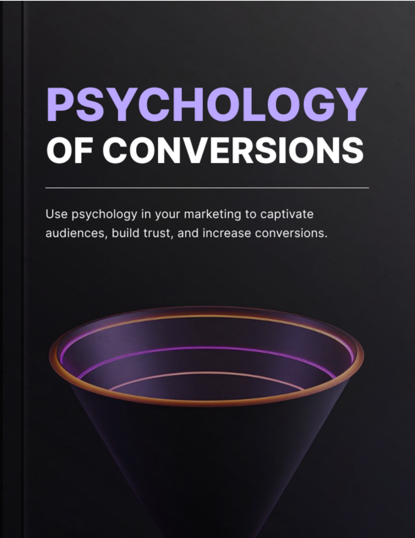 The Psychology of Conversions