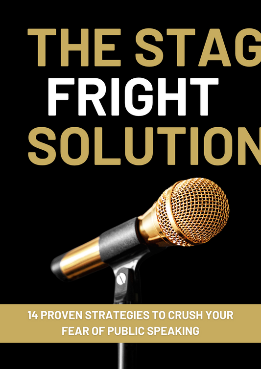The Stage Fright Solution