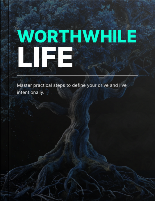 Worth While Life